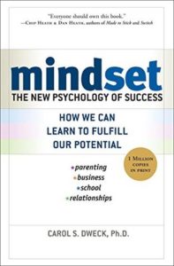 Book Cover Mindset the new psychology of success by Carol Dweck